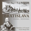 Bratislava známa – neznáma - Juríková Erika