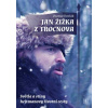 Jan Žižka z Trocnova - Dvořák Otomar
