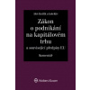 Zákon o podnikání na kapitálovém trhu č 256 2004 Sb Komentář - Aleš Králík a kol