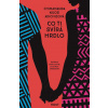 Co ti svírá hrdlo - Chimamanda Ngozi Adichieová