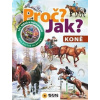 Koně - Proč? Jak?