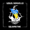 Gogol Bordello - Solidaritine [CD]