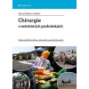 Chirurgie v extrémních podmínkách