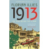 1913 - Florian Illies