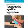 Terapeutické využitie tejpovania - Jitka Kobrová; Robert Válka