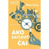 Ako zastaviť čas - Haig Matt