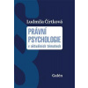 Právní psychologie v aktuálních tématech