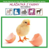 Mláďatká z farmy | Kabátová Petra