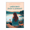 Umění brát život s lehkostí (Marie Luise Ritterová)
