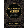 The Bullet Journal Method - Ryder Carroll