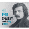 Spálený Petr - Petr Spálený 80: Největší hity & duety CD