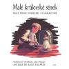 Malé královské senek - Antoine de Saint Exupéry