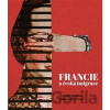 Francie a česká imigrace - Stanislav Brouček, Lubomír Martínek
