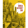 World Without End - Christophe Blain, Jean-Marc Jancovici