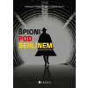 Špioni pod Berlínem - David Stafford