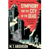 Symphony for the City of the Dead