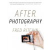 After Photography (Fred Ritchin)(Brožovaná)