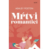 Mŕtvi romantici - Ashley Poston