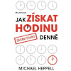 Jak získat hodinu denně