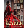 V lesku koruny - Rodan Kamil