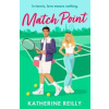 Match Point - Reilly Katherine