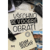 Všechno se v dobré obrátí - Suchý Adam