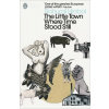 The Little Town Where Time Stood Still - Bohumil Hrabal