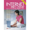 Internet pro ženy příručka pro ženy které jdou s dobou 2 v - Dusíková Tereza