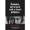 Čekám, až si pro mě v noci přijdou - Hamut Tahir Izgil - online doručenie