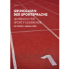 Grundlagen der Sportsprache - Eva Pokorná, Barbara Löbel