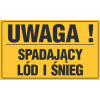 Informačná tabuľa 20x33cm POZOR! PADAJÚCI ĽAD A SNEH