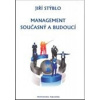 Management současný a budoucí