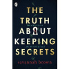 The Truth About Keeping Secrets