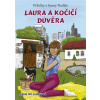 Laura a kočičí důvěra