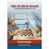 Fight 1.D4 with the Tarrasch!: A Complete Black Repertoire vs. 1.D4