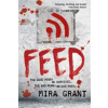 Mira Grant - Feed