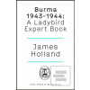 Burma 1943-1944: A Ladyb…