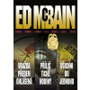 Vražda předem ohlášená, Příliš tiché hodiny, Všichni do jednoho - Ed McBain