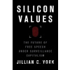 Silicon Values - Jillian C. York