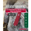 Švýcarský armádní nůž - Outdoorová příručka pro každého, 101 tipů a triků pro přežití v přírodě