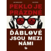 Peklo je prázdné, ďáblové jsou mezi námi - Marie Bardiaux-Vaiente