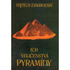 Ich veličenstvá pyramídy - Vojtech Zamarovský - online doručenie