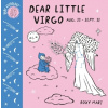 Baby Astrology: Dear Little Virgo - Marj, Roxy