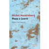 Mapa a území - Michel Houellebecq