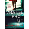 Vrať se pro mě - Perksová Heidi
