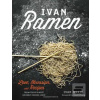 Ivan Ramen (Ivan Orkin;Chris Ying)