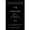 Tým vrchom ste vy - Brianna Wiest
