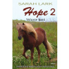 Hope - Volanie koní 2 - Sarah Lark