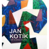 Jan Kotík - Tvary se stávají figurami | Mladičová Iva