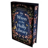 The Wren in the Holly Library - The Oak & Holly Cycle 1 (hardback)